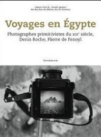 VOYAGES EN EGYPTE - MORA. GILLES (D
