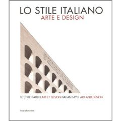 Le Style italien. Art et design, Edition français-anglais-italien - Cirulli Sonia - Cirulli Massimo - Ebongué Virginie