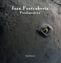 Paralipomena - Fontcuberta Joan