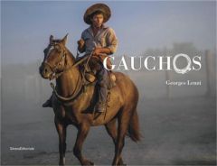 Gauchos. Edition bilingue français-anglais - Lenzi Georges - Blair Dominique - Préveraud Hélène