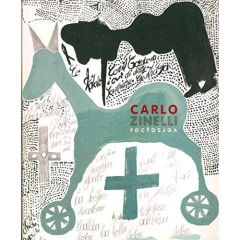 Carlo Zinelli, recto verso. Edition bilingue français-anglais - Zanzi Anic - Lombardi Sarah