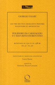 Polidoro da Caravaggio et Maturino Fiorentino - Vasari Giorgio