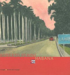 Habana. Edition bilingue français-italien - Perini Roberto - Ceci Guilia - Caubet Philippe - S