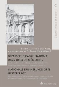 Dépasser le cadre national des « Lieux de mémoire » - Majerus Benoît