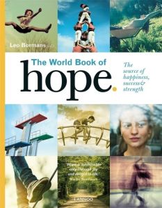 The World Book of Hope /anglais - Bormans Leo