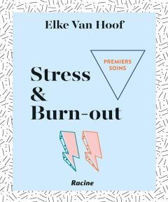 Premiers soins - Stress & Burn-out - Van Hoof elke