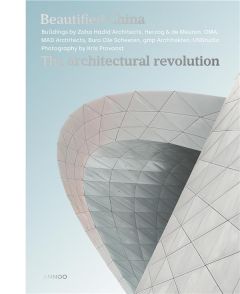 Beautified China The architectural revolution of China /anglais - Provoost Kris