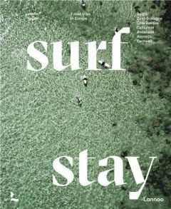 SURF & STAY - 7 ROAD TRIPS IN EUROPE - HELSEN VEERLE