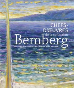 Chefs d'oeuvre de la collection Bemberg - Cros Philippe - Couvreur Aurélie - Cottier Ludivin