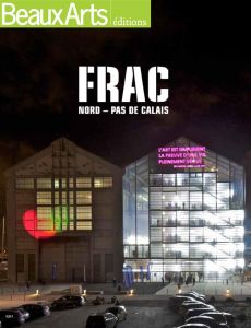 Frac nord Pas de Calais - Beaux Arts Editions