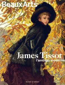 James Tissot. L'ambigu moderne - Pommereau Claude