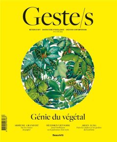 Geste/s N° 2, été 2022 : Génie du végétal - Benaï Yamina - Rubin Emmanuel