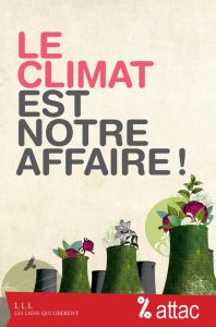 Le climat est notre affaire ! - ATTAC FRANCE