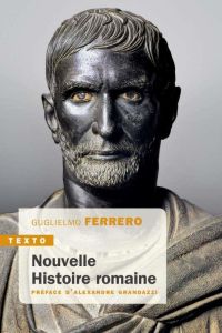 Nouvelle histoire romaine - Ferrero Guglielmo - Grandazzi Alexandre