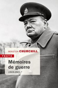 Mémoires de guerre 1919-1941 - Churchill Winston