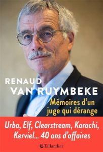 Mémoires d'un juge trop indépendant - Van Ruymbeke Renaud - Pontaut Jean-Marie