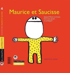Maurice et Saucisse - Zuber Eléonore