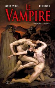 Le vampire. Les origines du mythe - BYRON LORD