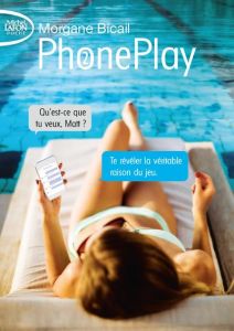 PhonePlay Tome 2 - Bicail Morgane