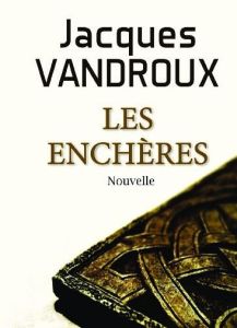 Les Enchères - Vandroux Jacques