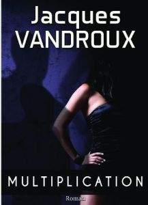 Multiplication - Vandroux Jacques