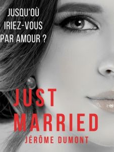 Just married - Dumont Jérôme