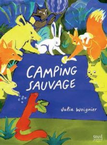 Camping sauvage - Woignier Julia