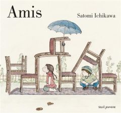 Amis - Ichikawa Satomi - Giordani-Caffet Camille