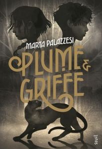 Plume et Griffe - Palazzesi Marta - Nédélec-Courtès Nathalie