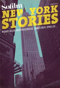 Sofilm : New York Stories - Chapus Jean-Vic - Ganzo Fernando