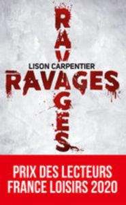 Ravages - Carpentier Lison