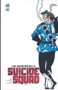 Les archives de la Suicide Squad Tome 2 - Ostrander John - Yale Kim - Kupperberg Paul - Mcdo