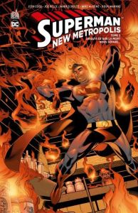Superman New Metropolis Tome 2 : Jusqu'à ce que la mort nous sépare - Loeb Jeph - Schultz Mark - Kelly Joe - Immonen Stu