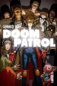 Gerard Way présente Doom Patrol Tome 1 - Way Gerard - Derington Nick - Fowler Tom - Allred