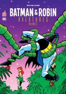 Batman & Robin aventures Tome 3 - Templeton Ty - Puckett Kelley - Bader Hilary J. -