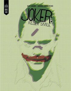 Joker : Killer Smile - Lemire Jeff - Sorrentino Andrea - Bellaire Jordie