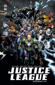 Justice League Intégrale Tome 3 - Johns Geoff - Finch David - Reis Ivan - Mahnke Dou
