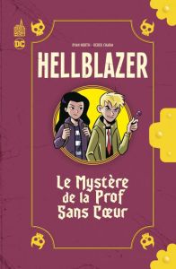 Hellblazer : Le mystère de la prof sans coeur - North Ryan - Charm Derek - Di Giacomo Julien