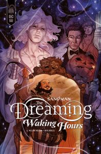 Sandman - The Dreaming : Waking Hours - Willow Wilson G. - Robles Nick - Rodriguez Javier
