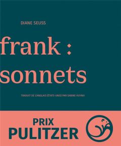 Frank : sonnets - Seuss Diane - Huynh Sabine