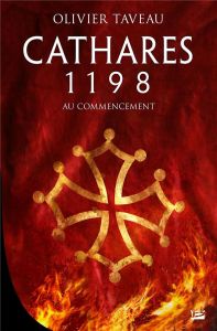 Cathares 1198 - Taveau Olivier