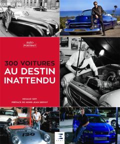 300 voitures au destin inattendu - Siry Renaud - Servat Henry-Jean