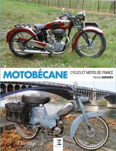 Motobécane. Cycles et motos de France - Barrabès Patrick