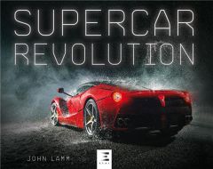 Supercar Revolution - Lamm John - Cordey Serge