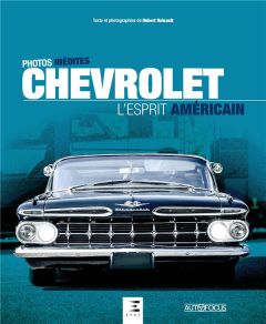 Chevrolet, l'esprit américain - Hainault Hubert