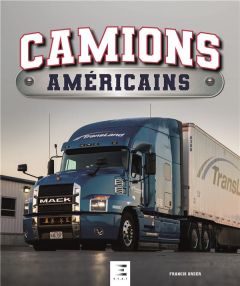 Camions américains - Dréer Francis