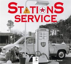 Stations service - Pascal Dominique