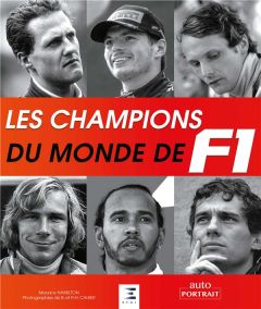 Les champions du monde de F1 - Hamilton Maurice - Cahier Bernard - Cahier Paul-He