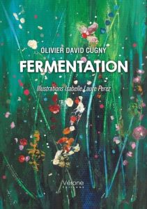 Fermentation - Cugny Olivier david