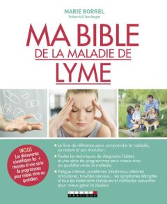 Ma bible de la maladie de Lyme - Borrel Marie - Rougier Yann
